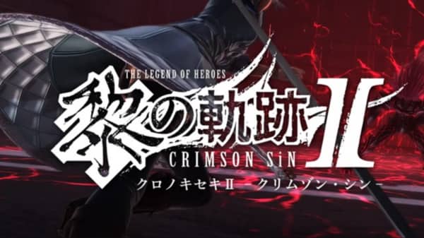The Legend of Heroes Kuro no Kiseki II Crimson Sin